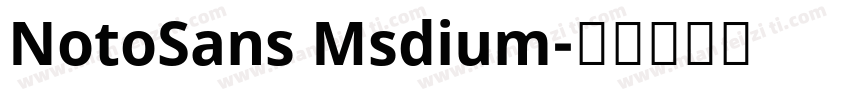 NotoSans Msdium字体转换